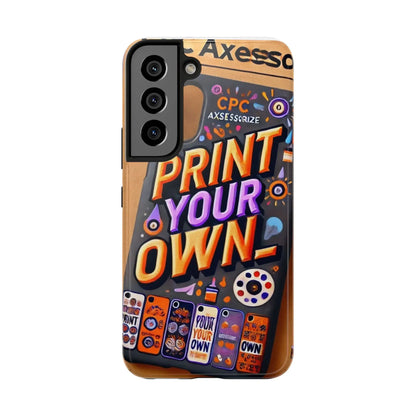 Customizable Tough Phone Cases - Print Your Own Design 